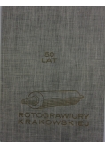 50 lat rotograwiury krakowskiej