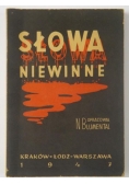 Słowa niewinne, 1947 r.