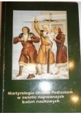 Martyrologia Unitów Podlaskich w świetle najnowszych badań naukowych