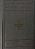 Przewodnik po Ziemi Świętej, 1934 r.