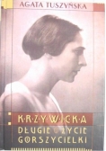 Krzywicka Długie życie gorszycielki