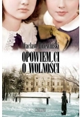 Opowiem ci o wolności