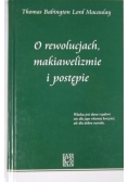 O rewolucjach, makiawelizmie i postępie