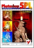 Photoshop 5PL w praktyce