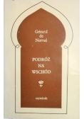 Podróż na Wschód