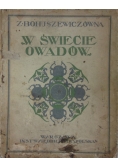 W świecie owadów, 1925 r.