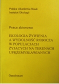 Ekologia żywienia a wydolność robocza w populacjach żyjących na terenach uprzemysławianych