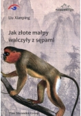 Jak złote małpy walczyły z sępami