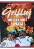 Grilluj z mistrzami świata Autograf Szulborskiego