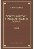 Żywoty świętych Starego i Nowego Zakonu ,Tom I,Reprint 1862r.