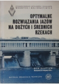 Optymalne rozwiązania jazów na dużych i średnich rzekach