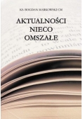 Aktualności nieco omszałe