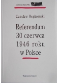 Referendum 30 czerwca 1946 roku w Polsce