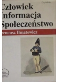 Człowiek Informacja społeczeństwo