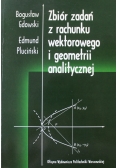 Zbiór zadań z rachunku wektorowego i geometrii analitycznej