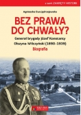 Bez prawa do chwały?