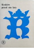 Kraków przed stu laty