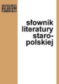 Słownik literatury staropolskiej