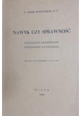 Nawyk czy sprawność, 1939