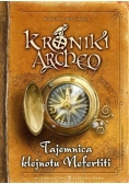Kroniki Archeo Tajemnica klejnotu Nefertiti