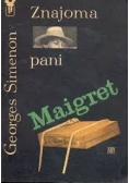 Znajoma pani Maigret