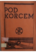 Pod korcem, 1947 r