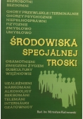 Środowiska specjalnej troski