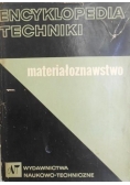 Encyklopedia techniki Materiałoznawstwo