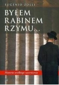 Byłem Rabinem Rzymu... Historia wielkiego nawrócenia