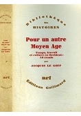 Pour un autre Moyen Age