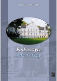 Kokoszyce oaza ciszy