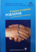 Przemoc w rodzinie poradnik dla ofiar przemocy w rodzinie