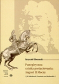 Panegiryczna sztuka postaciowania: August II Mocny
