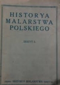 Historia Malarstwa Polskiego ,Zeszyt 1