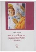 Anioł stróż Polski. Orędzia dla Polski i Polaków (2009 - 2014)