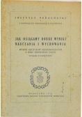 Jak osiągamy dobre wyniki nauczania i wychowania. Wybór odczytów pedagogicznych z roku szkolnego 1950/51