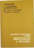 Tomasz z Akwinu: O bycie i istocie