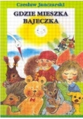 Gdzie mieszka bajeczka