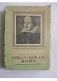 Otello. Makbet. Król Lir