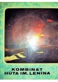 Kombinat huta im Lenina