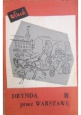 Dryndą przez Warszawę