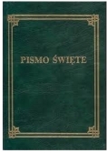Pismo Święte Starego i Nowego Testamentu w przekładzie z języków oryginalnych