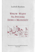 Wpływ wojny na psychikę dzieci i młodzieży