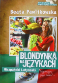 Blondynka na językach Hiszpański Latynoski