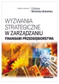 Wyzwania strategiczne w zarządzaniu finansami przedsiębiorstwa