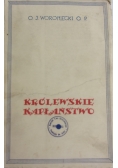 Królewskie kapłaństwo, 1935 r.