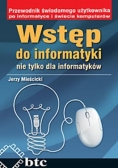 Wstęp do informatyki nie tylko dla informatyków