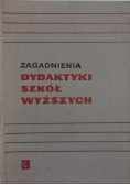 Zagadnienia dydaktyki szkół wyższych