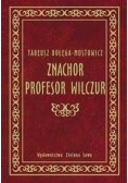 Znachor profesor Wilczur