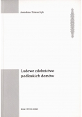 Ludowe zdobnictwo podlaskich domów